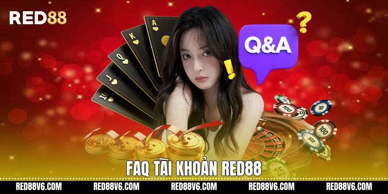 FAQ tài khoản RED88