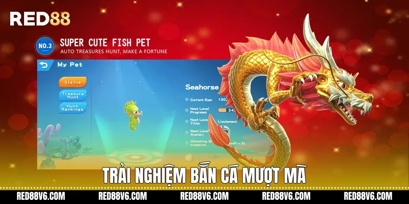 Trải nghiệm Bắn Cá mượt mà
